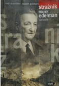 Strażnik Marek Edelman opowiada