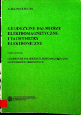Geodezyjne dalmierze elektromagnetyczne i tachimetry elektroniczne