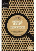 Sherlock Holmes Bande mouchetee