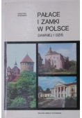 Pałace i zamki  w Polsce dawniej i dziś tom 2