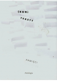 Konteksty pamięci Antologia