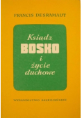Ksiądz Bosko i życie duchowe