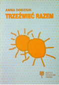 Trzeźwieć razem