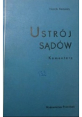 Ustrój sądów. Komentarz
