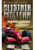 Jedynym wyjściem jest śmierć