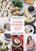 Bez glutenu Bez wyrzeczeń