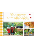 Domowy wybór alkoholi