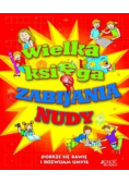 Wielka księga zabijania nudy