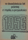 1956 w dwadzieścia lat później z myślą o przyszłości