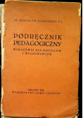 Podręcznik pedagogiczny dla rodziców i wychowawców 1930 r.