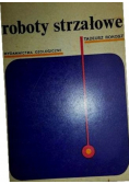 Roboty strzałowe