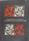 Pomorze na progu dziejów najnowszych