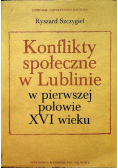 Konflikty społeczne w Lublinie