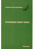 Wychowawcze Aspekty Sportu