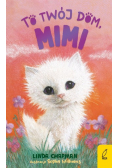 To twój dom Mimi Tom 4