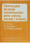 Operacyjne leczenie nowotworów jamy ustnej szczęk i twarzy