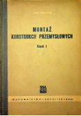 Montaż konstrukcji przemysłowych część I
