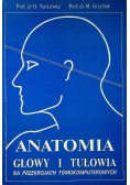 Anatomia głowy i tułowia na przekrojach tomokomputerowych