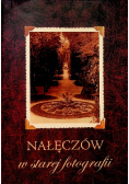 Nałęczów w starej fotografii
