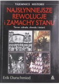 Najsłynniejsze rewolucje i zamachy stanu
