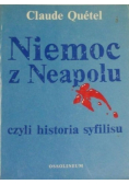 Niemoc z Neapolu czyli historia syfilisu