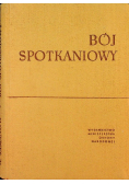 Bój spotkaniowy