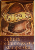 Kultura średniowieczna  i staropolska