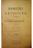Dogmatyka katolicka 1898 r.