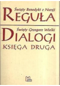 Reguła / Dialogi Księga druga