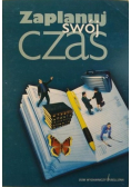 Zaplanuj swój czas