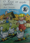 O Kasi co gąski zgubiła