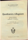 Spotkanie z Bogiem Modlitewnik dla osób starszych samotnych i cierpiących Miniatura