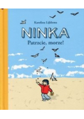 Ninka Patrzcie morze