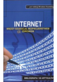 Internet Między edukacją bezpieczeństwem a zdrowiem