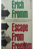 Escape from freedom