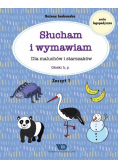 Słucham i wymawiam. Zeszyt 1. Głoski b, p