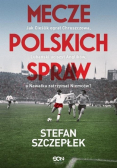 Mecze polskich spraw