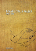 Rehabilitacja Polska 1945 2009