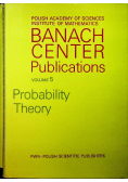 Banach Center Publications Probability Theory volume 5