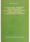 Szczegółowe wskazania i przeciwwskazania do leczenia sanatoryjnego i ambulatoryjnego w uzdrowiskach polskich
