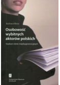Osobowość wybitnych aktorów polskich
