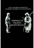 Inspiracje Feliksa Mostowicza