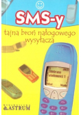 SMSy tajna broń nałogowego wysyłacza
