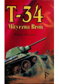 T - 34 Mityczna Broń