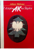 Z dziejów AK na Śląsku Dedykacja Niekrasz