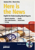 Here is the News part 1