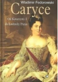 Caryce od Katarzyny I do Ludmiły Putin