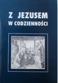 Z Jezusem w codzienności