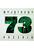 Wyjątkowy Rocznik 73