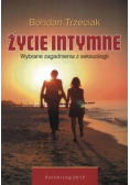 Życie intymne Wybrane zagadnienia z seksuologii